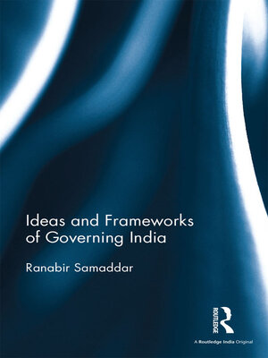 cover image of Ideas and Frameworks of Governing India